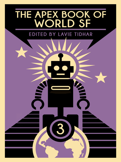 Title details for The Apex Book of World SF by Lavie Tidhar - Available